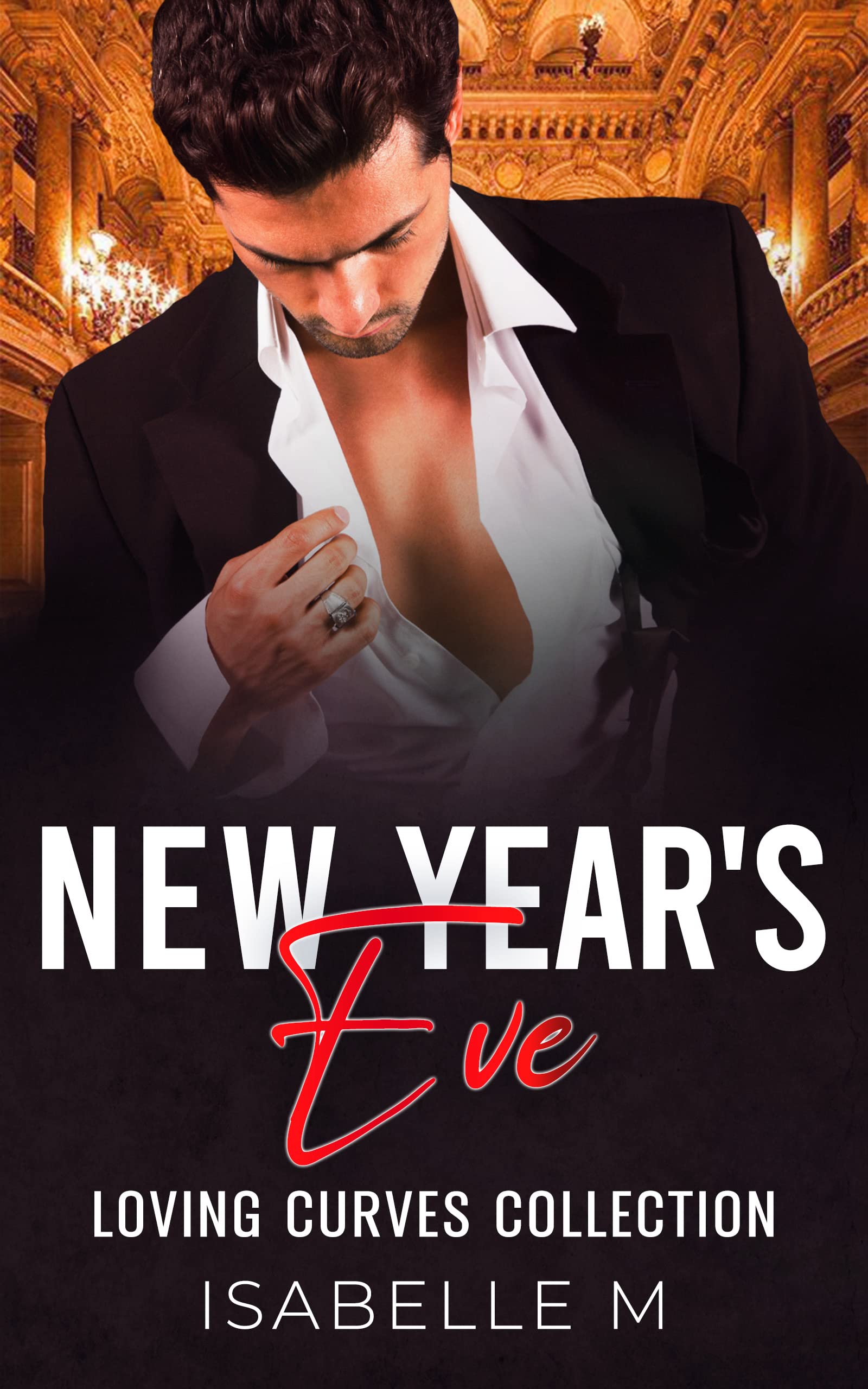 New Year's Eve: A Curvy Girl, Steamy Holiday Wedding Story