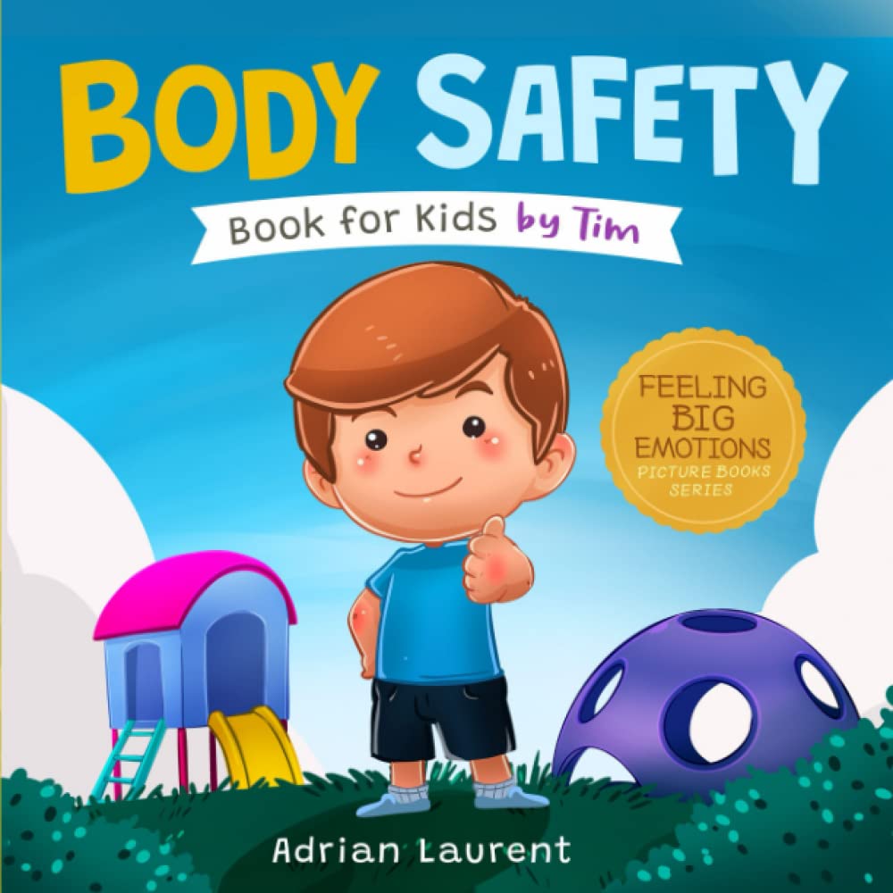 Body Safety Book for Kids by Tim Learn Through Story about Safety