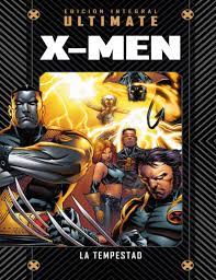 Ultimate X-Men 5: La Tempestad