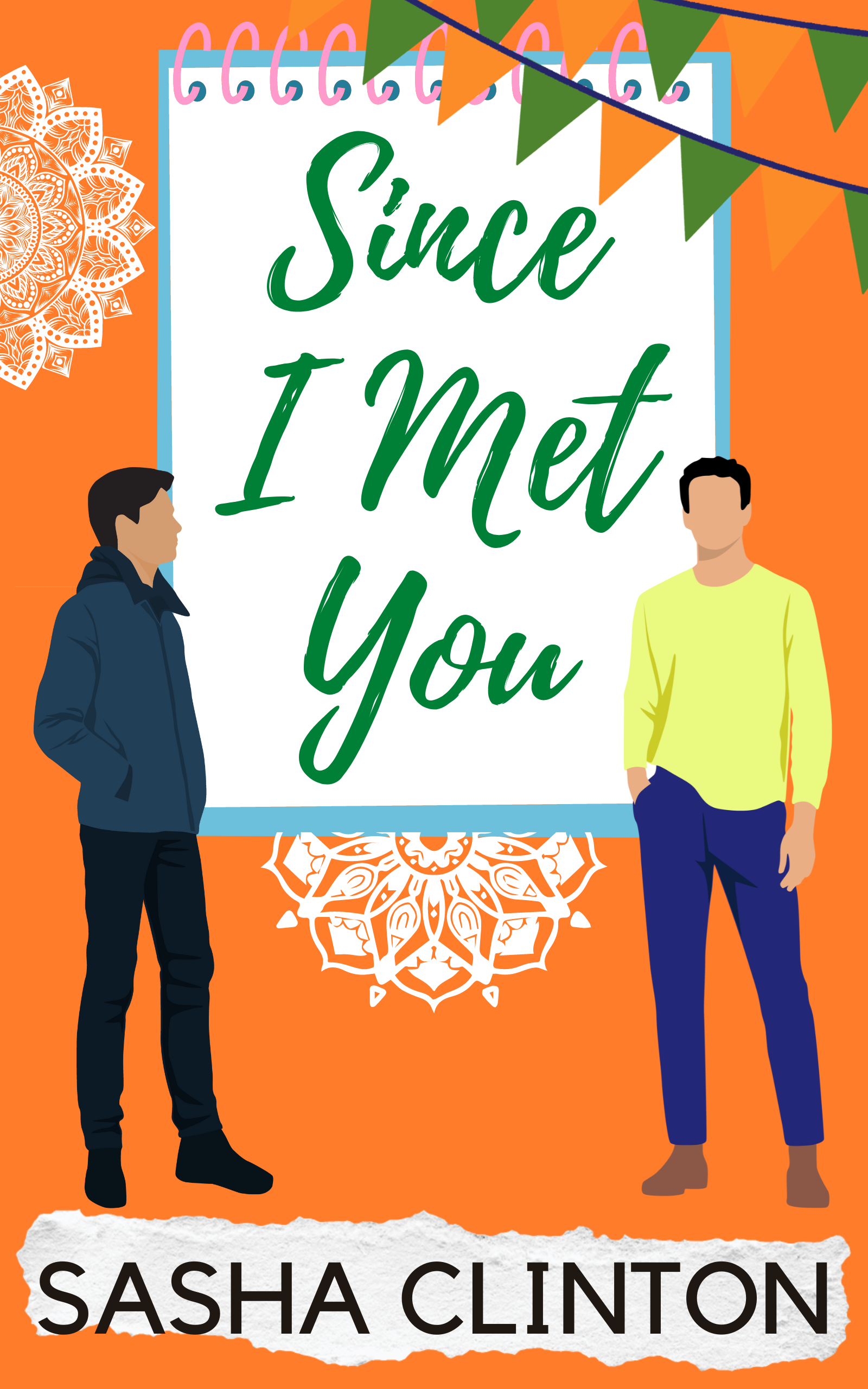 Since I Met You by Sasha Clinton Goodreads