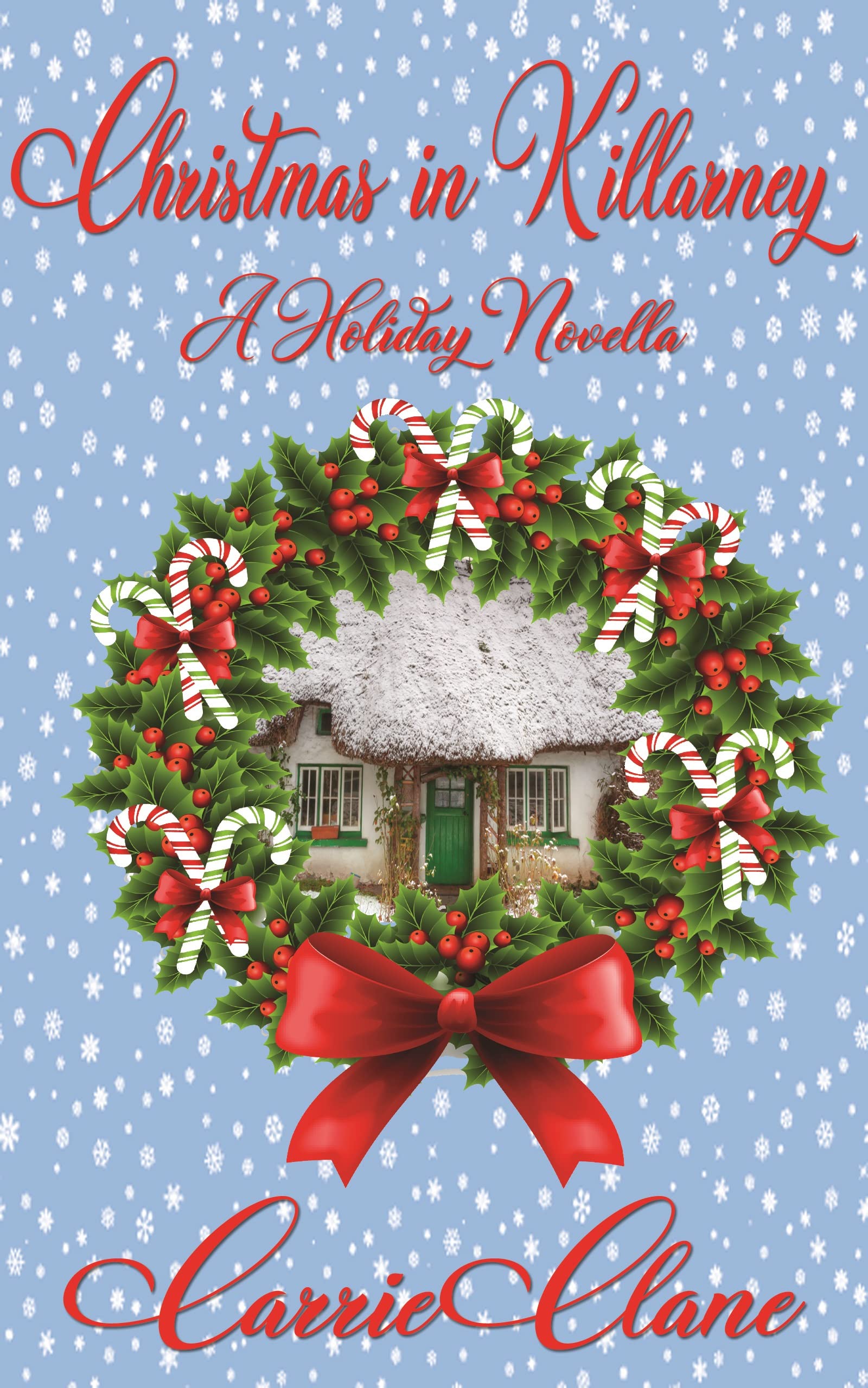 Christmas in Killarney: A Holiday Novella
