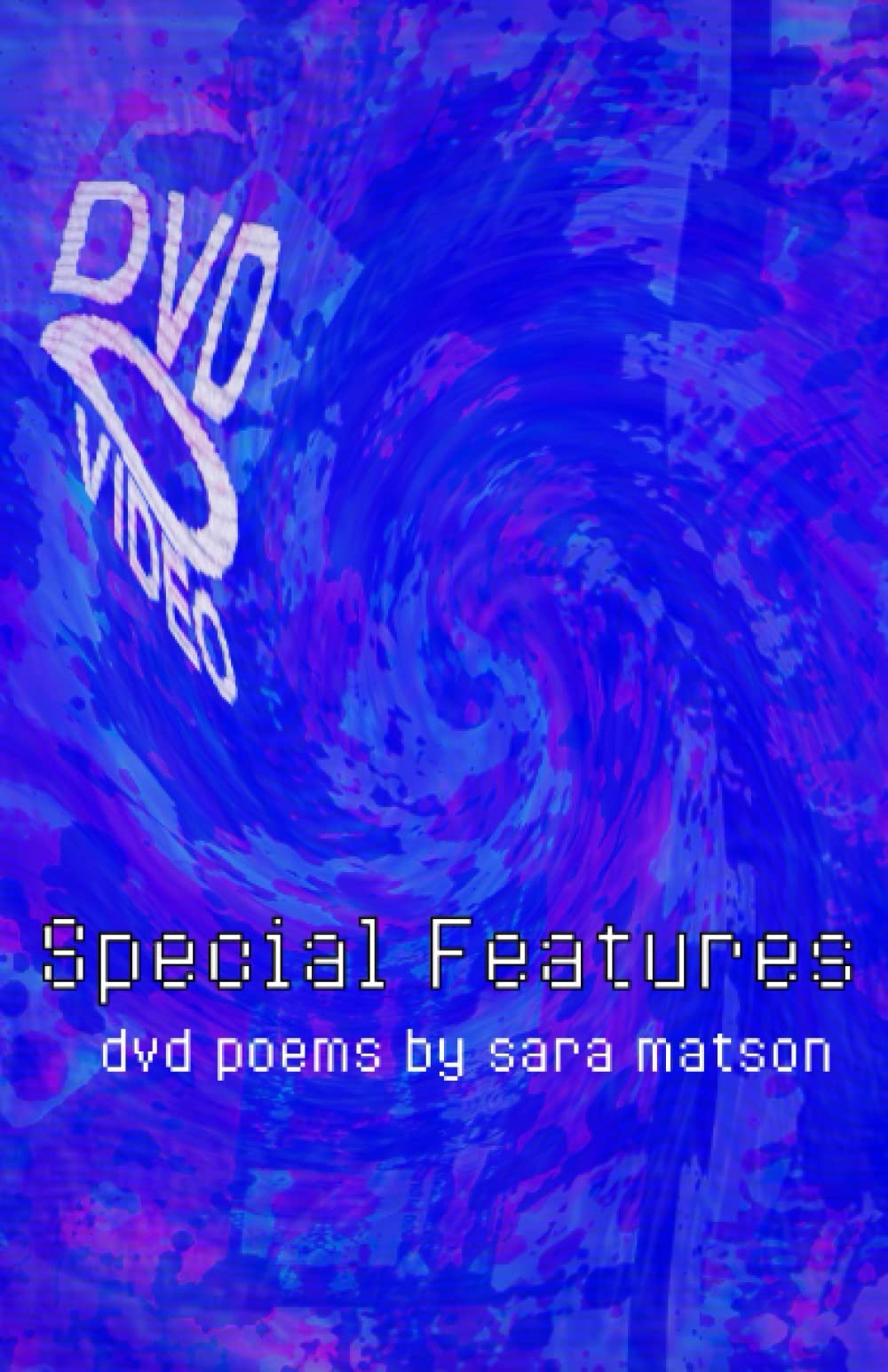 Special Features dvd poems by sara matson by Sara Matson Goodreads