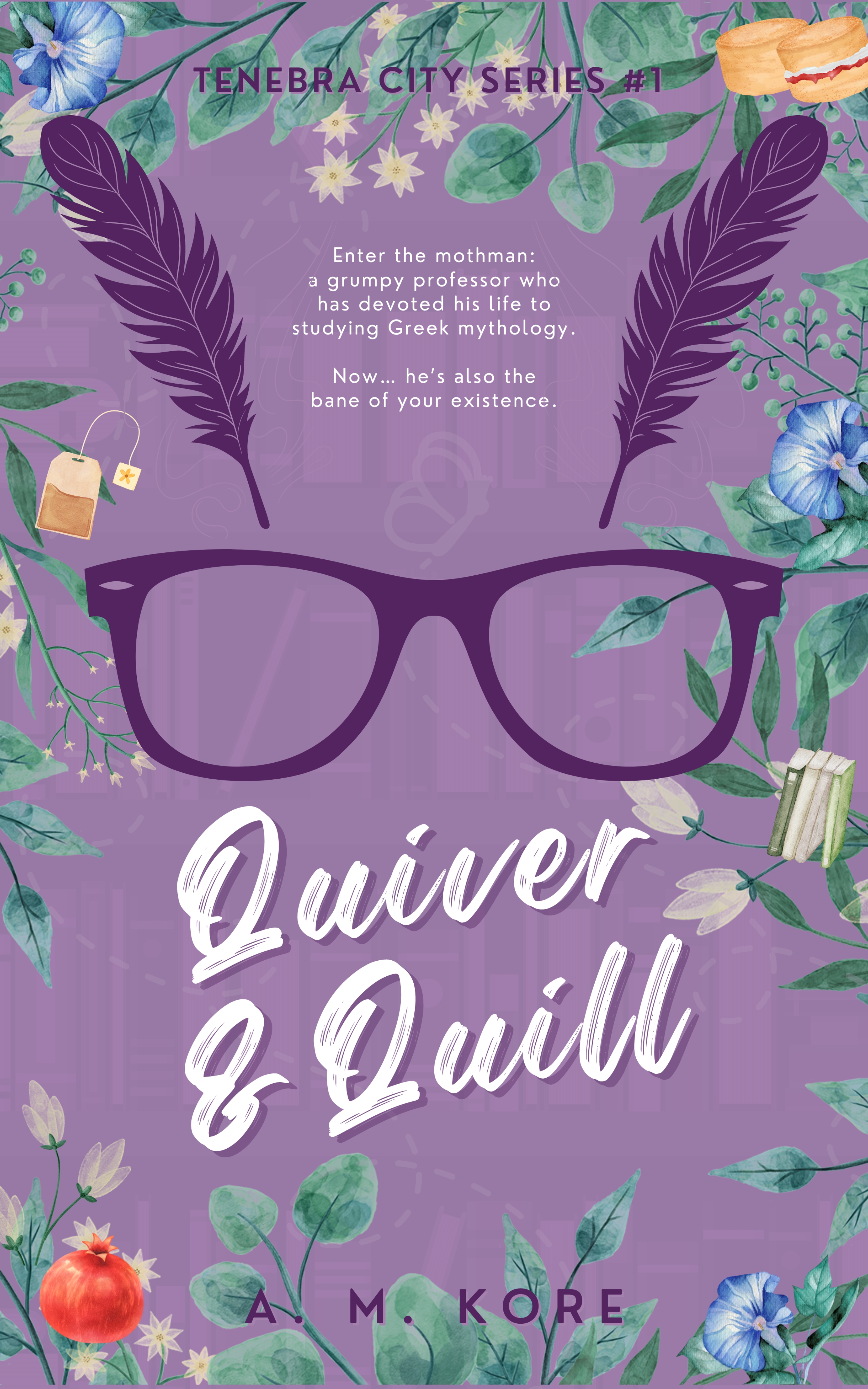 Quiver & Quill (Tenebra City #1)