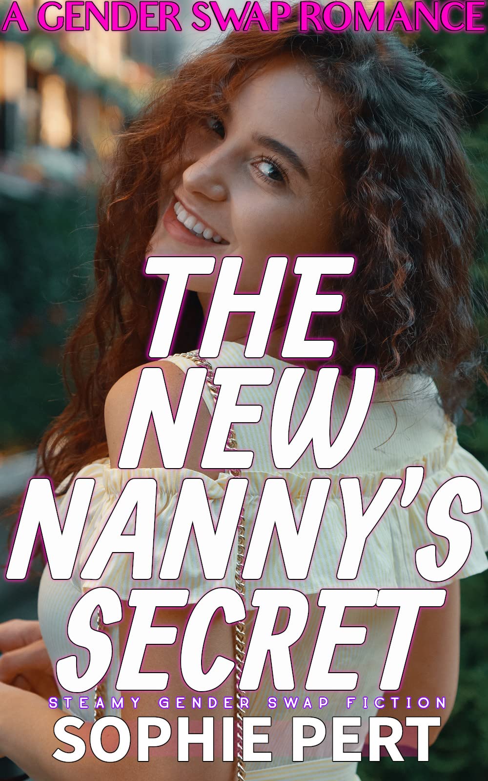 The New Nanny's Secret: A Gender Swap Romance
