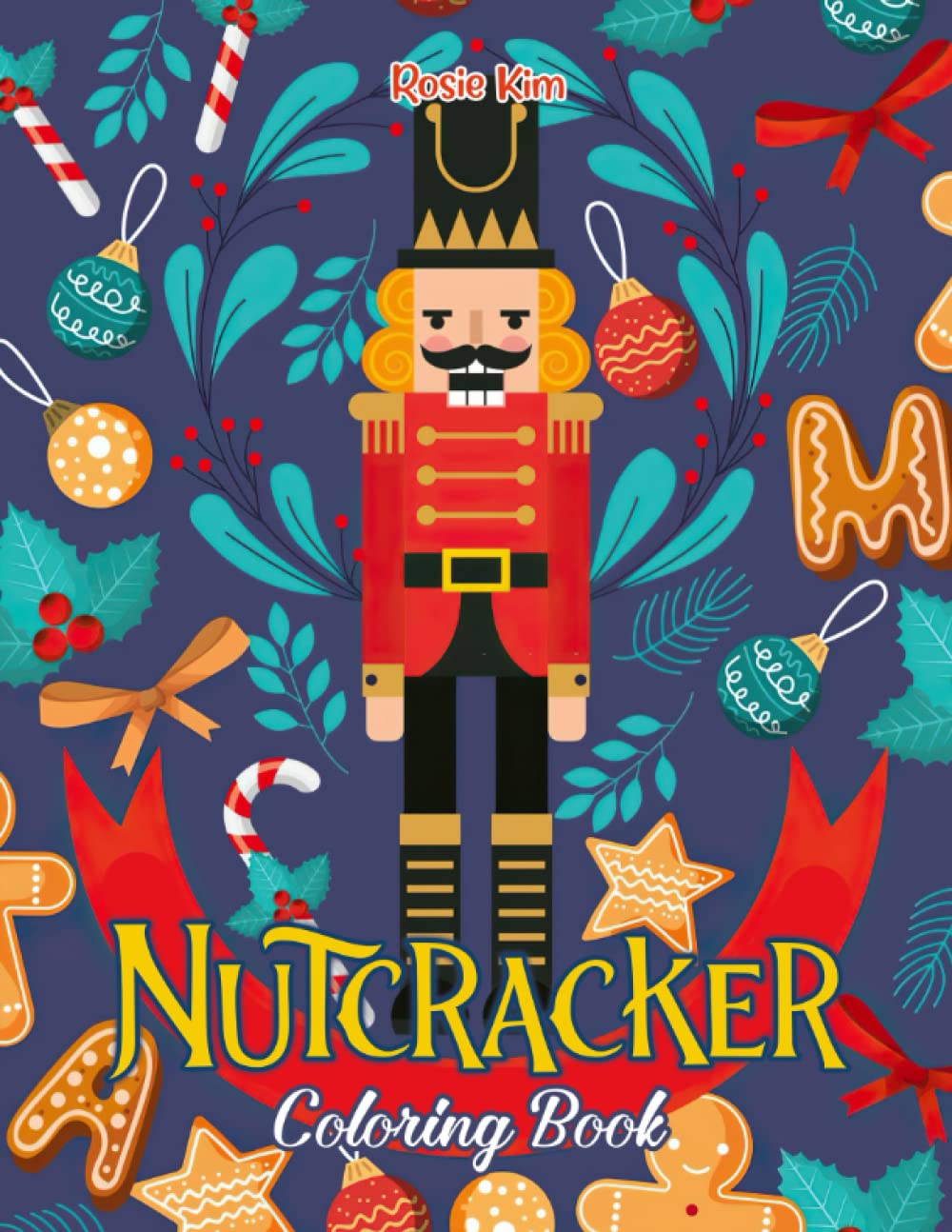Nutcracker Coloring Book: A Cool Gift For Kids, Toddlers, Kindergarten