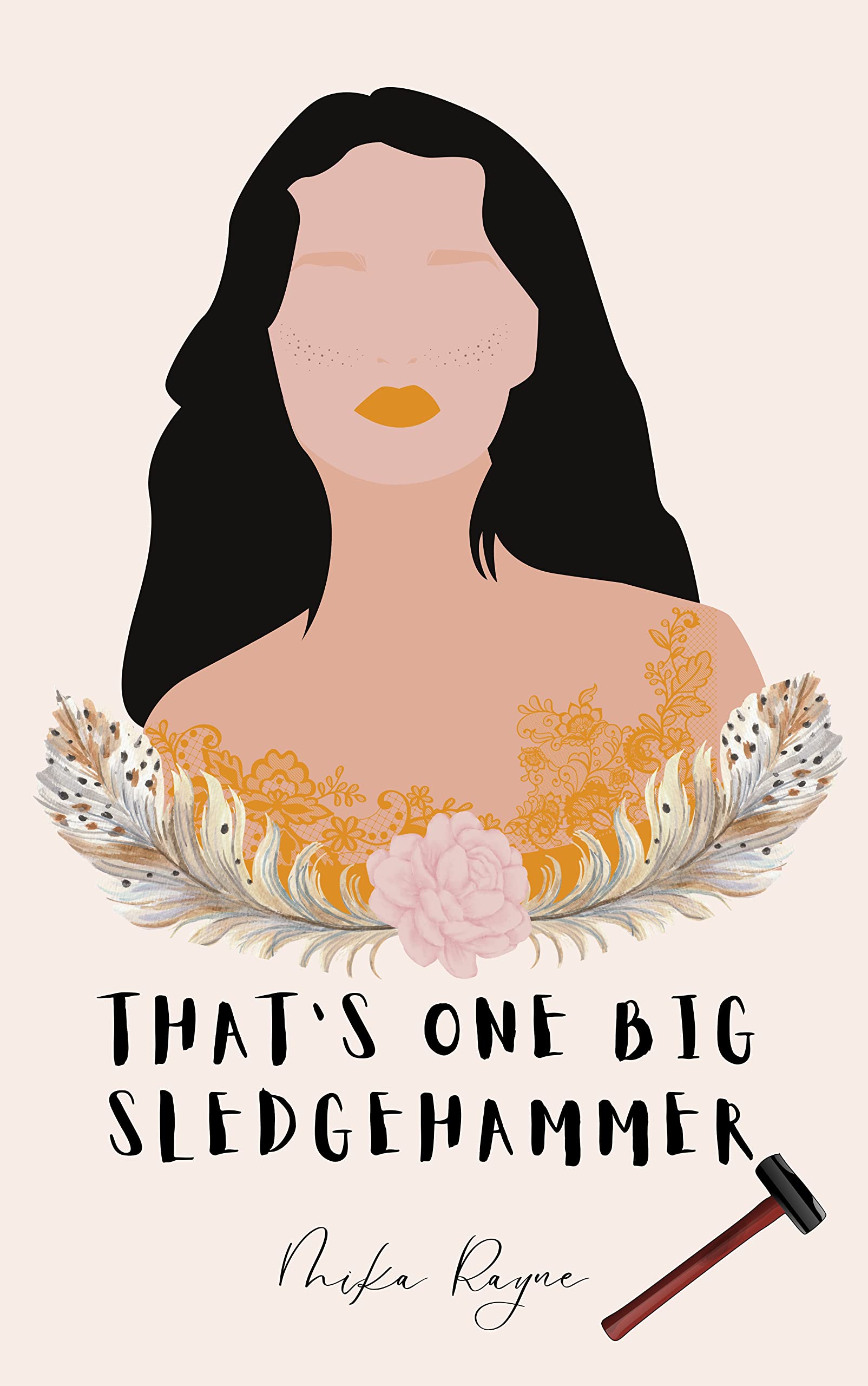 That's One Big Sledgehammer Book Two by Mika Rayne Goodreads