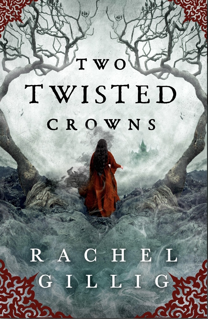 Two Twisted Crowns The Shepherd King 2 By Rachel Gillig Goodreads