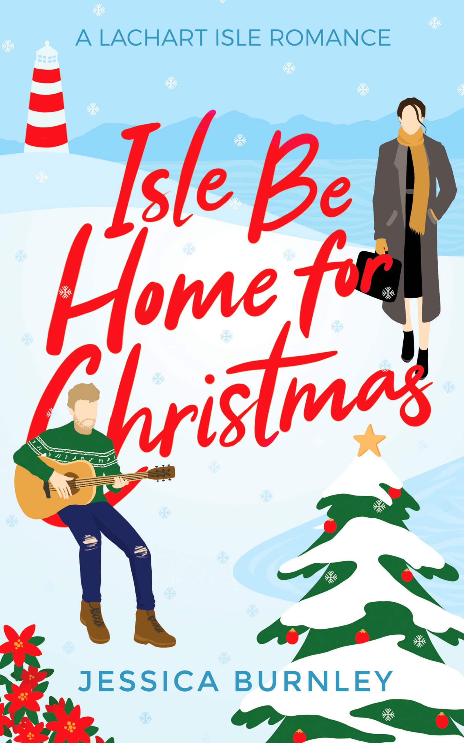 Isle Be Home for Christmas: A Lachart Isle Romance