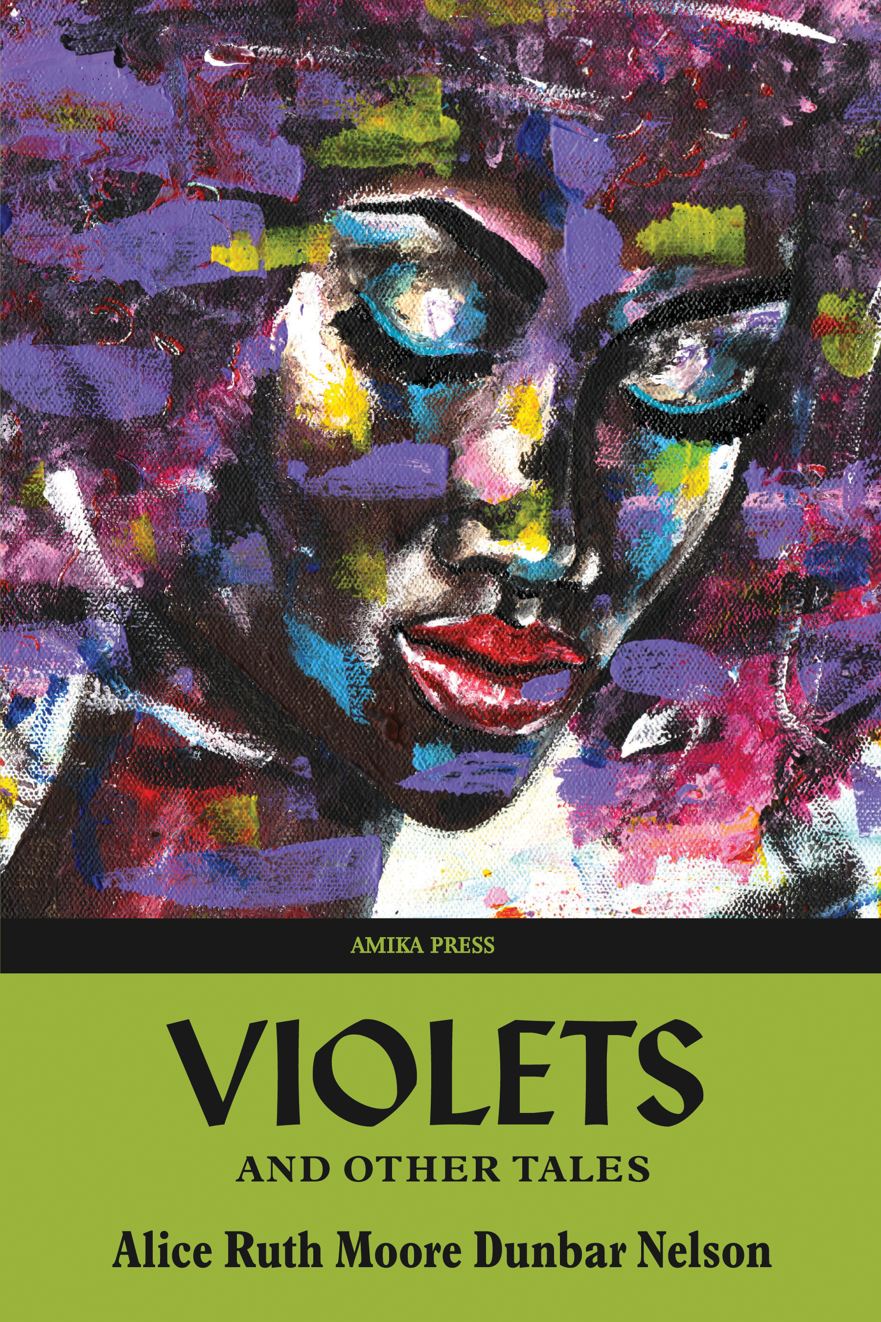 Violets and Other Tales by Alice Ruth Moore Dunbar Nelson | Goodreads