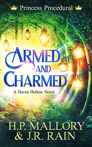 Armed and Charmed (Princess Procedural, #1) book cover