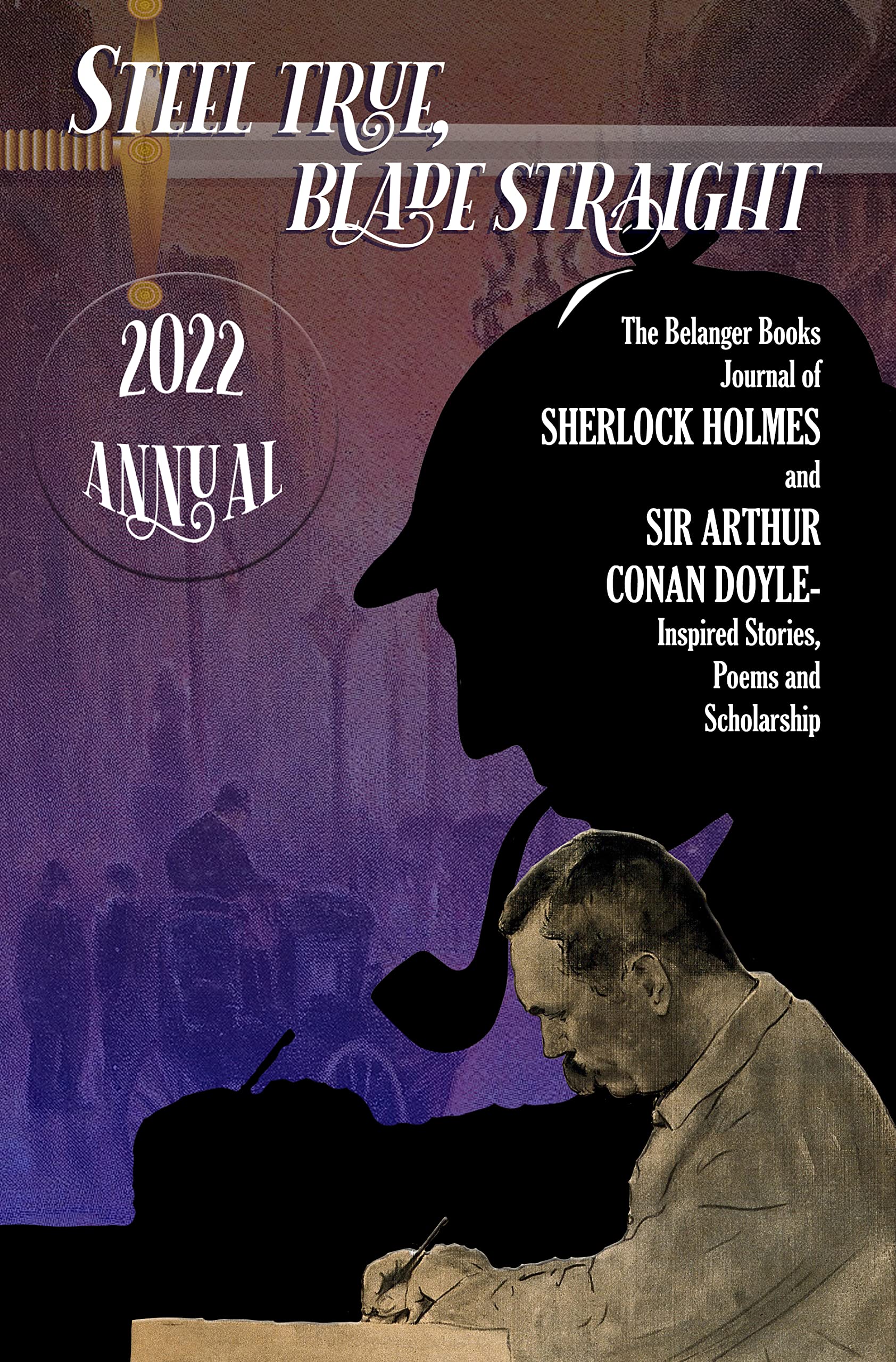 Steel True, Blade Straight 2022 Annual book cover