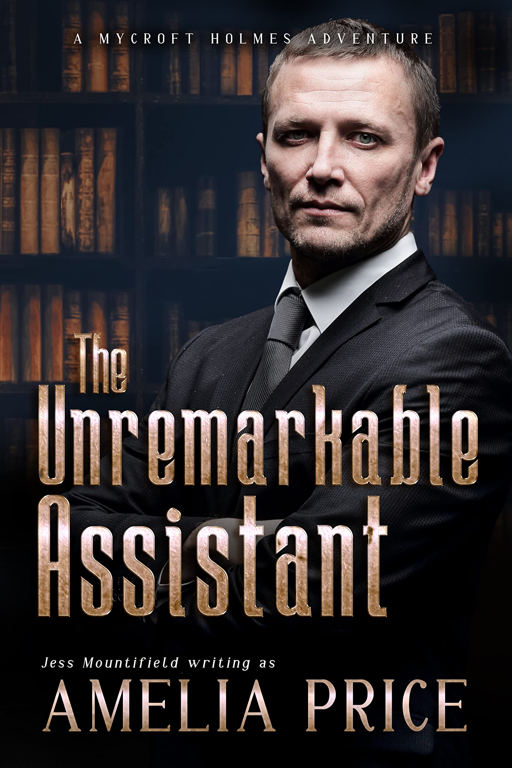 The Unremarkable Assistant book cover