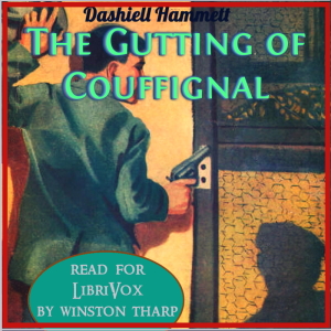 The Gutting of Couffignal - a Continental Op Short Story book cover