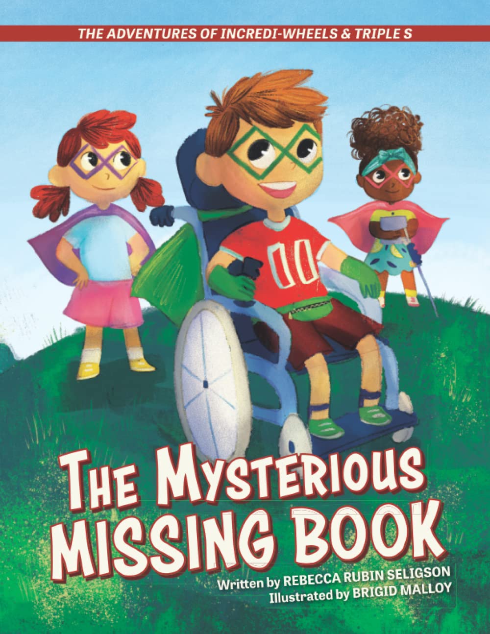 The Adventures of Incredi-Wheels & Triple S: The Mysterious Missing Book