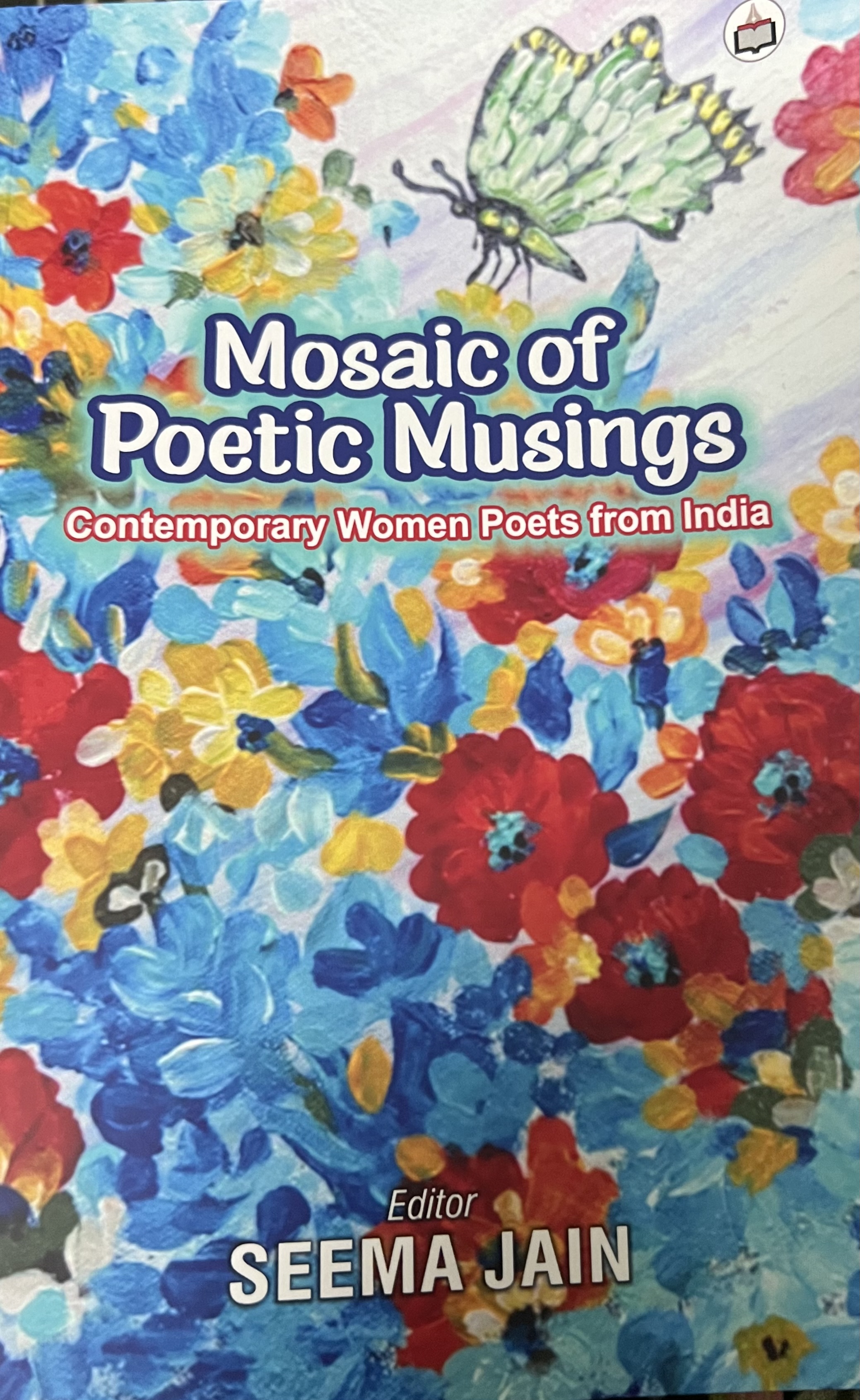 Mosaic of Poetic Musings: Contemporary Poets from India