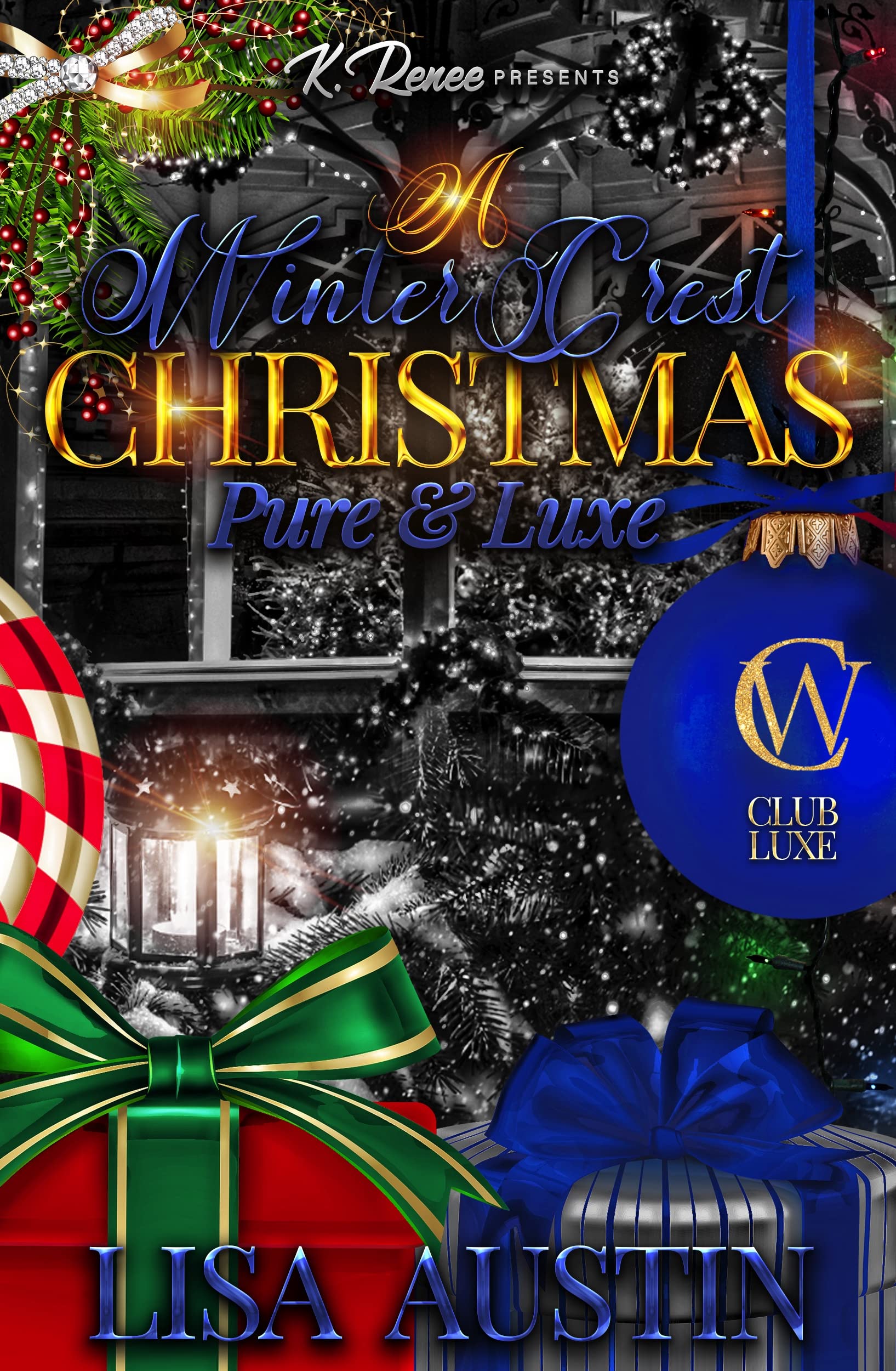 A Winter Crest Christmas: Pure & Luxe