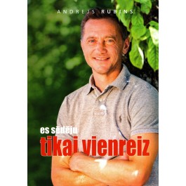 Es sēdēju tikai vienreiz