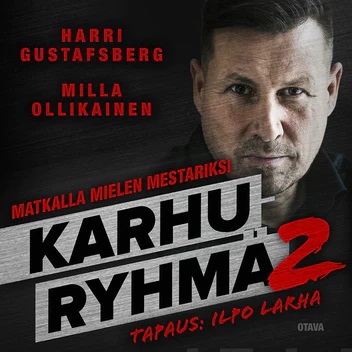 Karhuryhmä 2: Matkalla mielen mestariksi. Tapaus