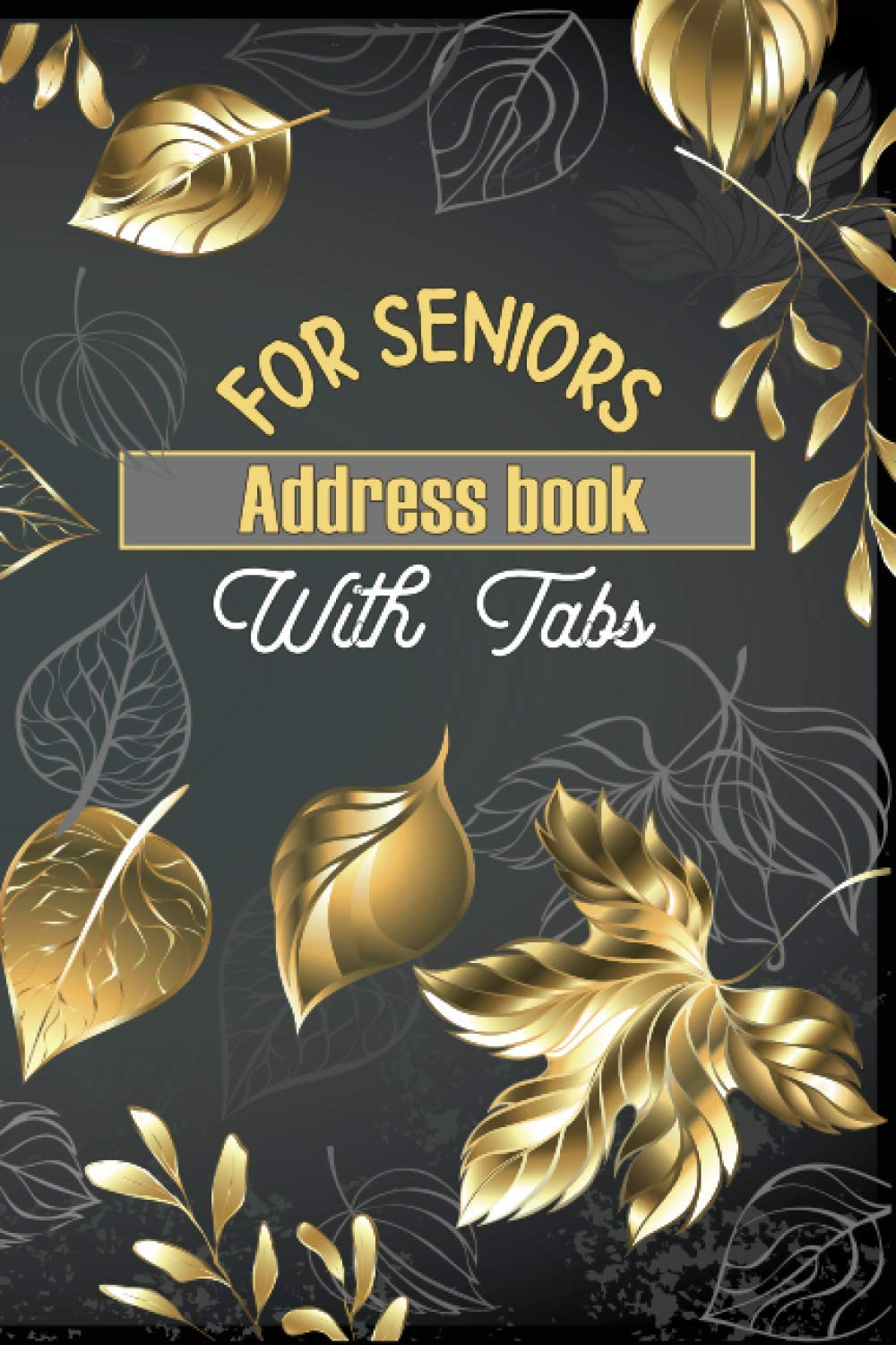 Address Book For Seniors With Tabs Address Logbook with alphabetical