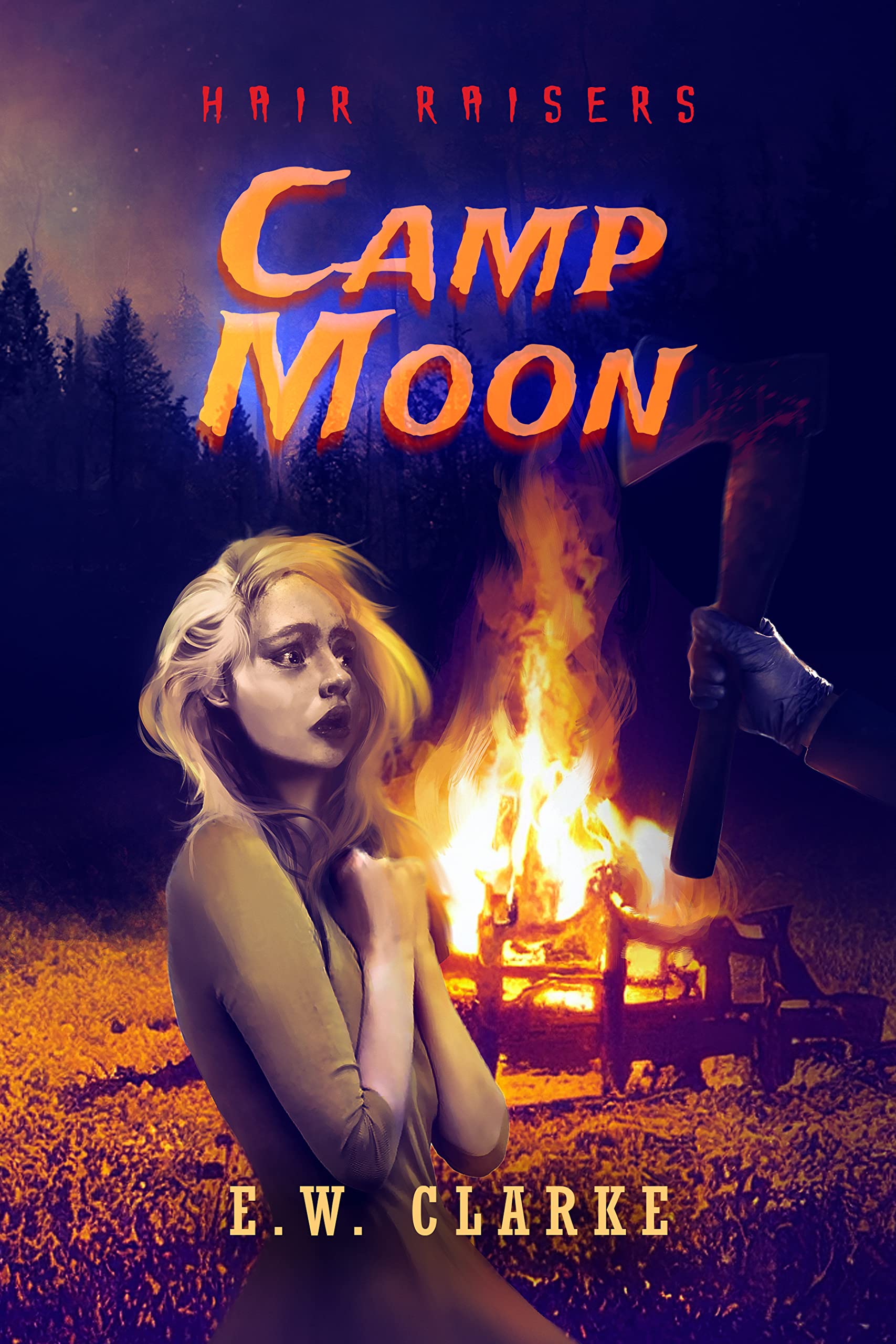Camp Moon (Hair Raisers) by E.W. Clarke Goodreads