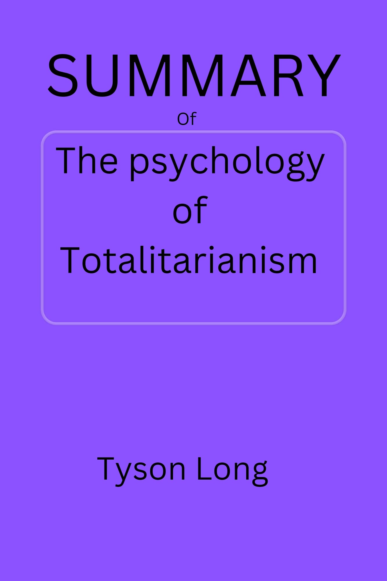Summary Of The Psychology of Totalitarianism By Mattias Desmet by Tyson ...