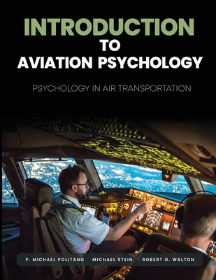 Introduction to Aviation Psychology Psychology in Air Transportation