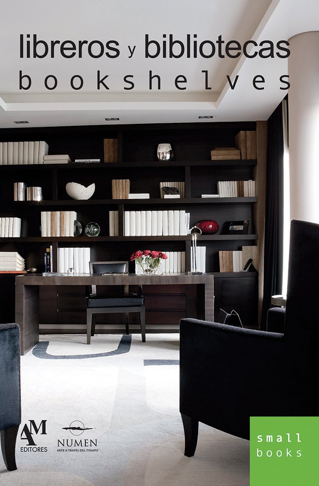 Libreros y Bibliotecas / Bookshelves by Fernando de Haro Goodreads