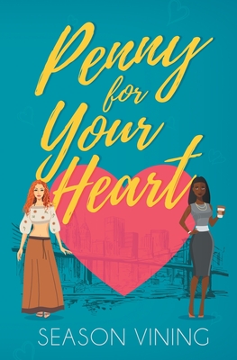 Penny for Your Heart (Romance in the City)