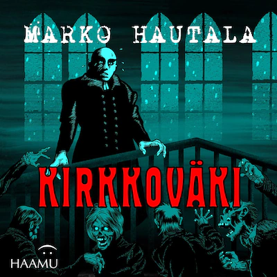 Kirkkoväki : Jouluinen kauhutarina