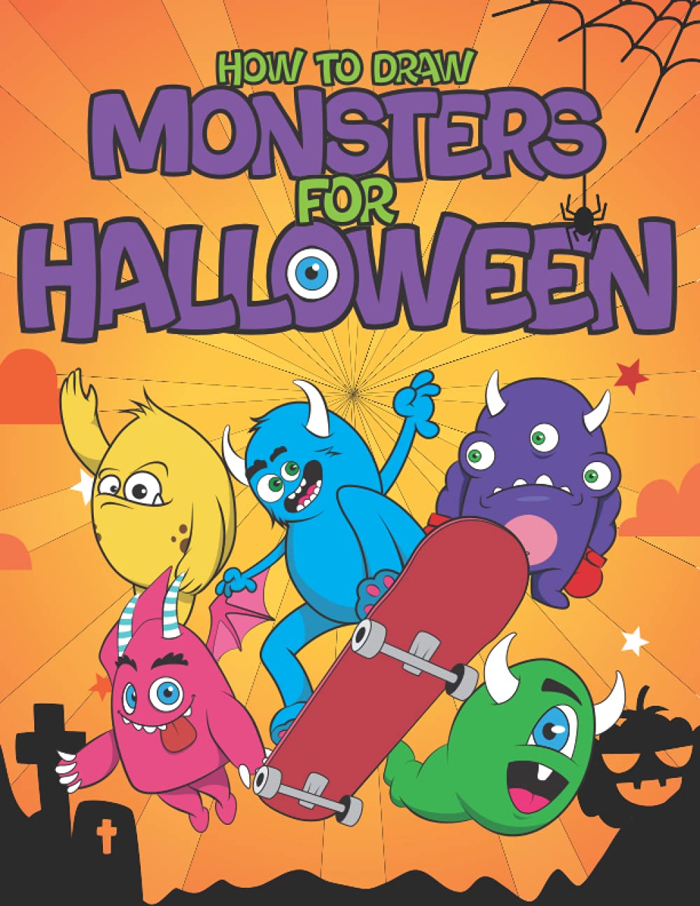 How to Draw Monsters for Halloween: A Step-by-Step Guide to Drawing ...