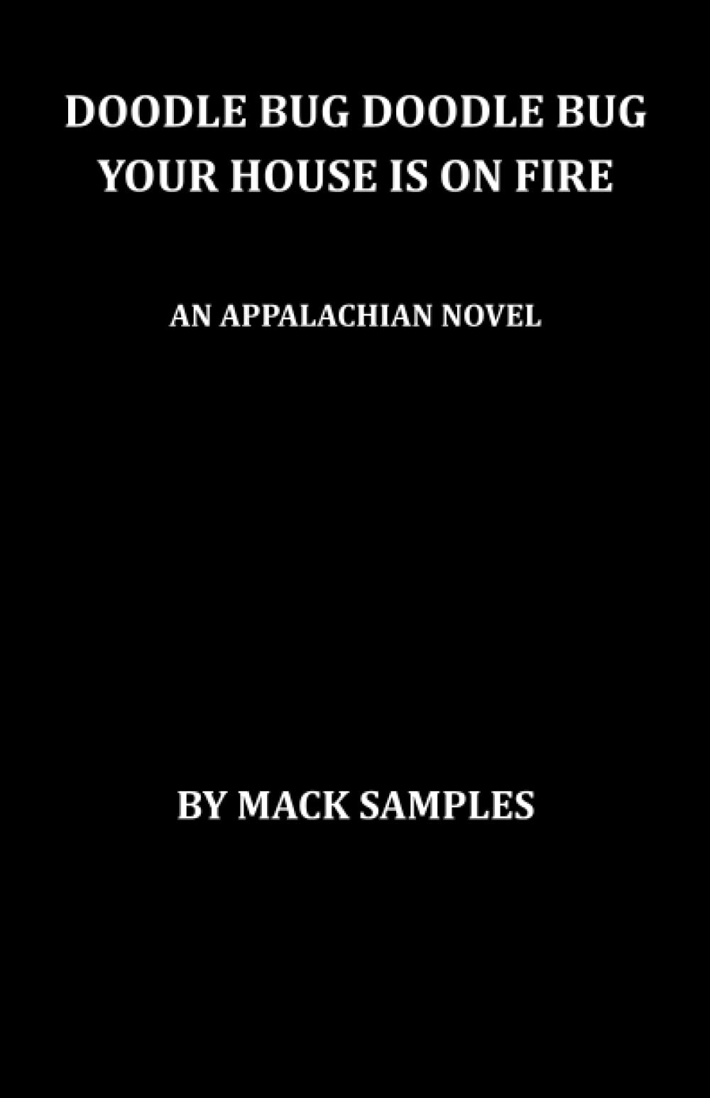 Doodle Bug Doodle Bug Your House Is on Fire by MacK Samples Goodreads