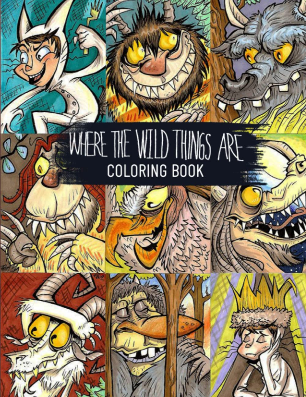 Where The Wild Things Are Coloring Book: A Collection Of Amazing