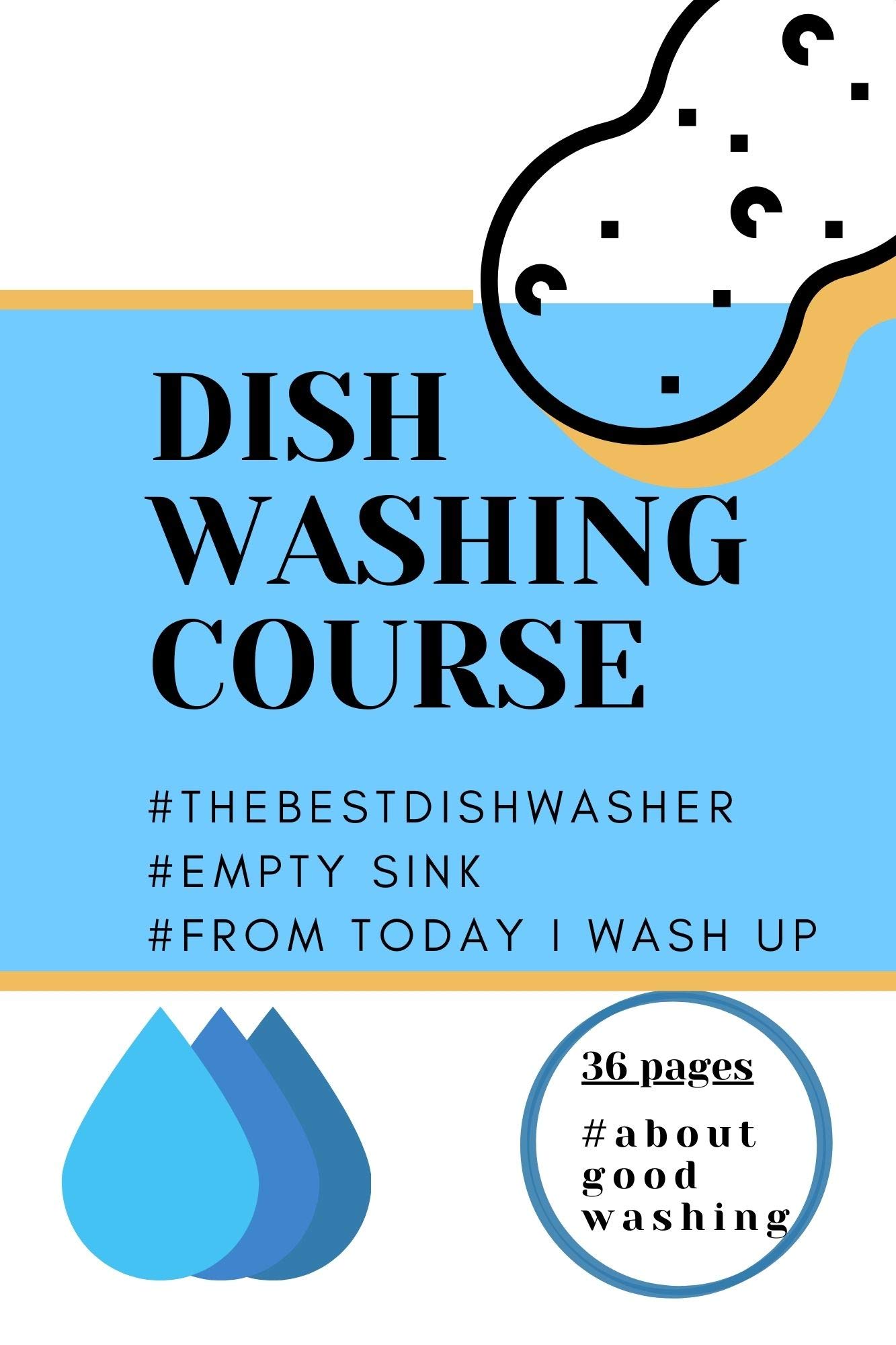Dishwashing Course A fun guide for anyone who doesn't like washing