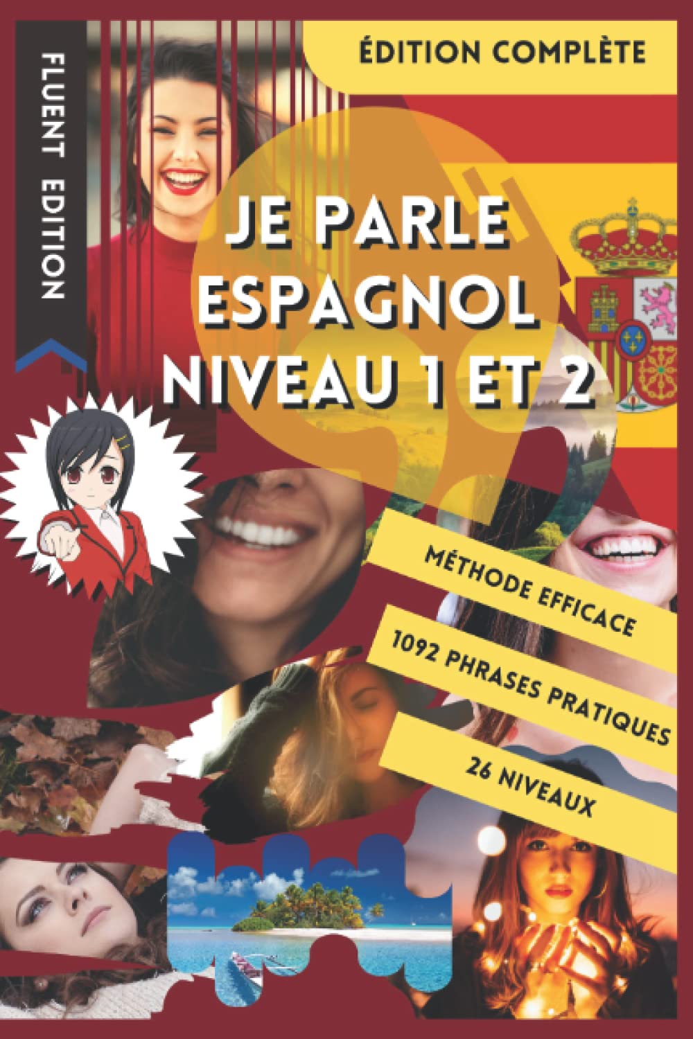 JE PARLE ESPAGNOL NIVEAU 1 ET 2 LIVRE POUR APPRENDRE L