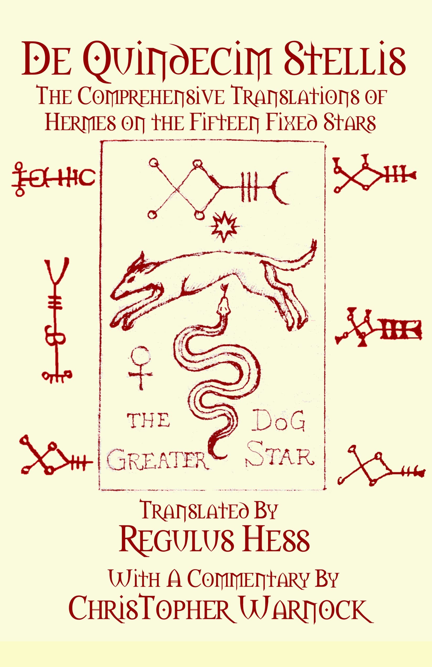 De Quindecim Stellis: The Comprehensive Translations of Hermes on the Fifteen Fixed Stars
