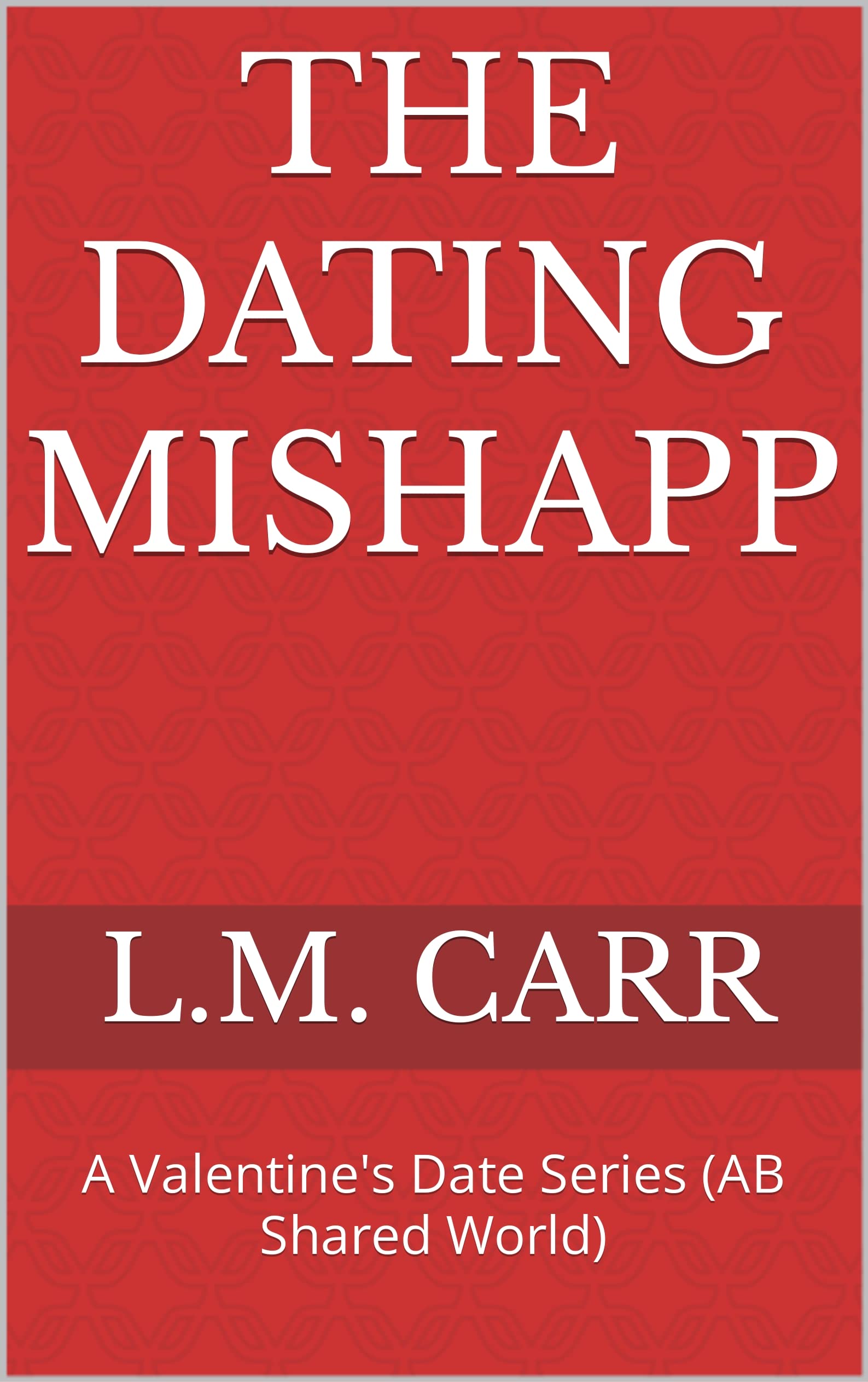 The Dating Mishapp