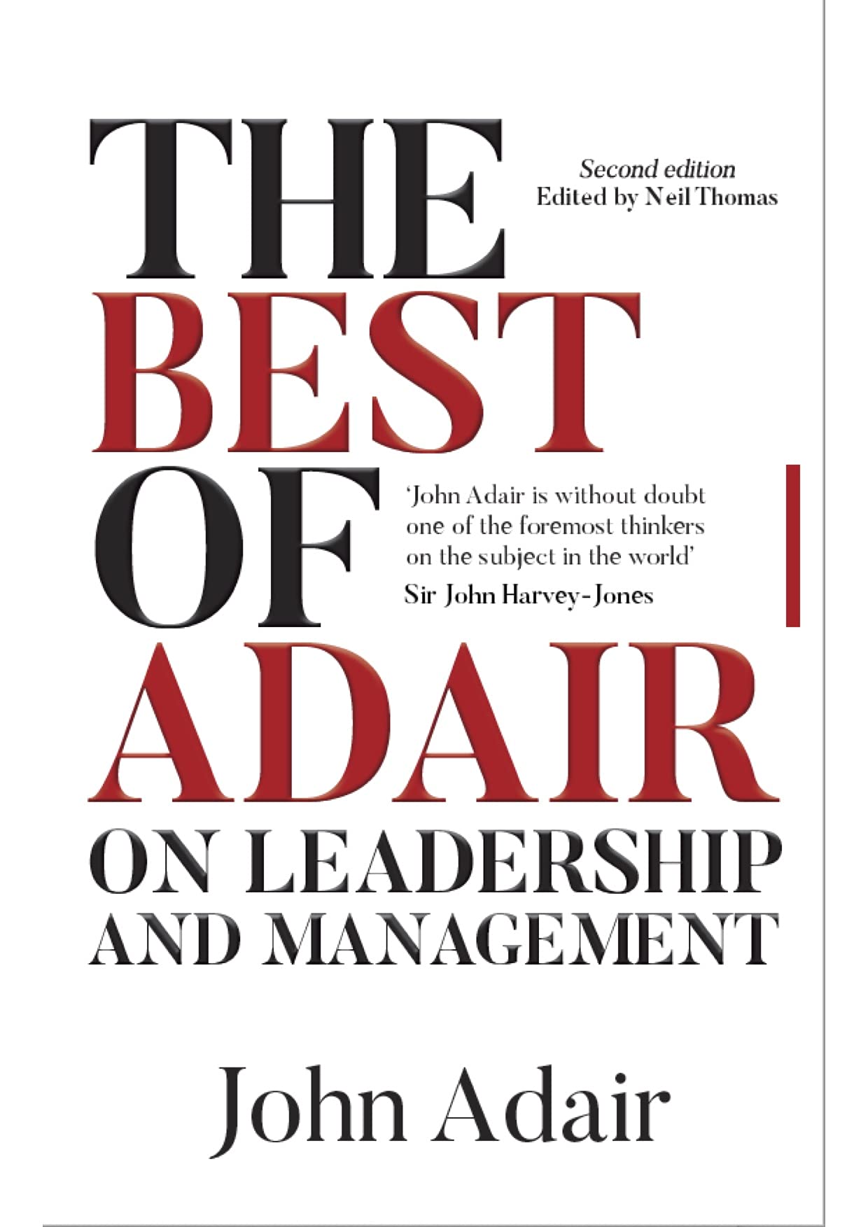 The Best of Adair on Leadership & Management by John Adair Goodreads