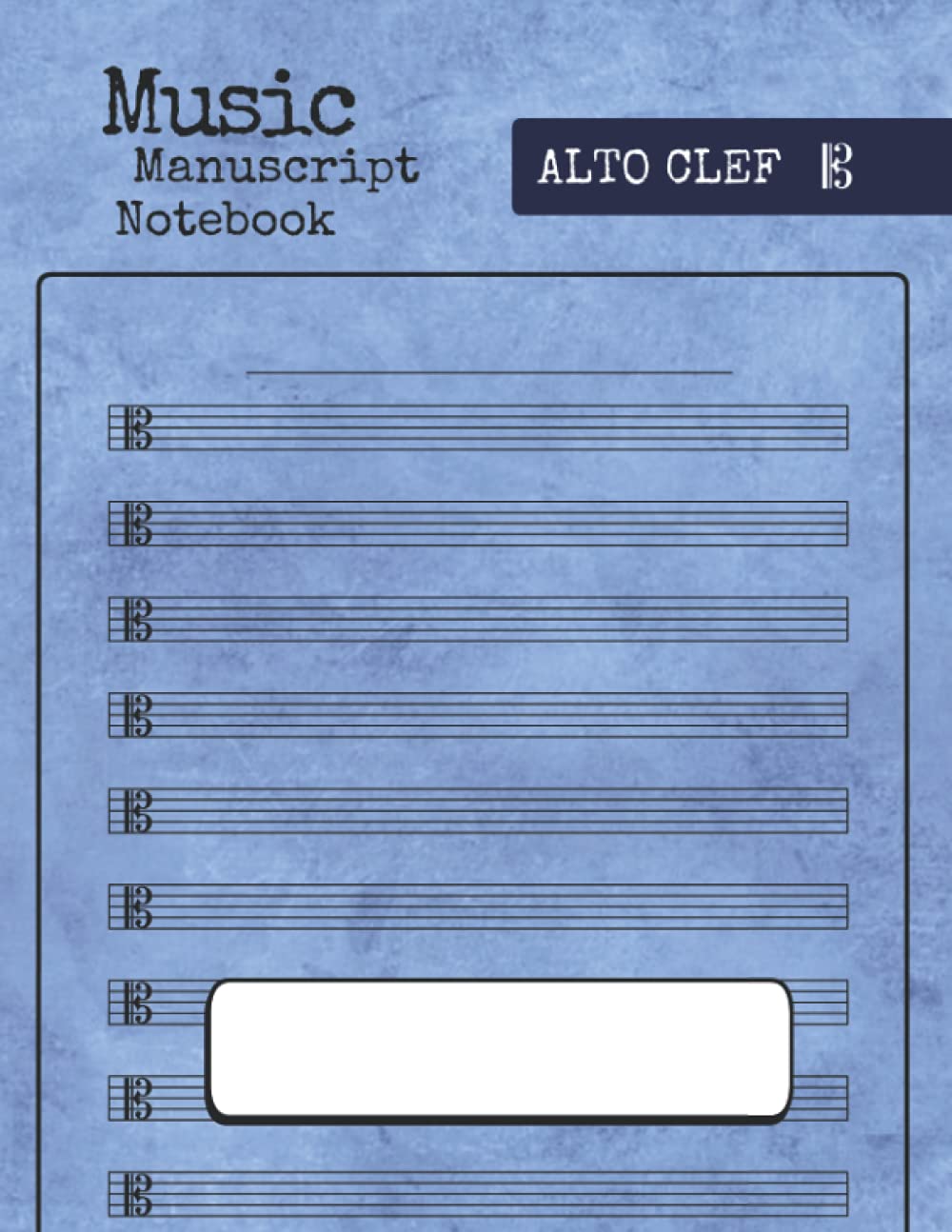Standard Manuscript Paper with Alto Clef Alto Clef Manuscript Paper