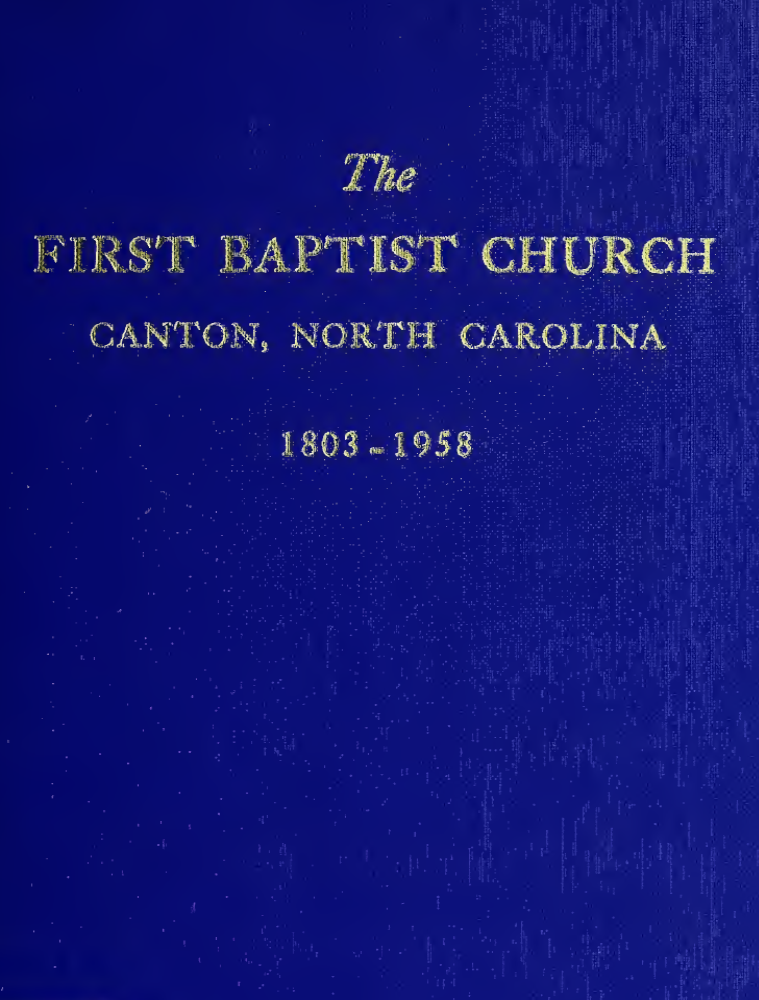 The First Baptist Church, Canton, North Carolina, 18031958 by May