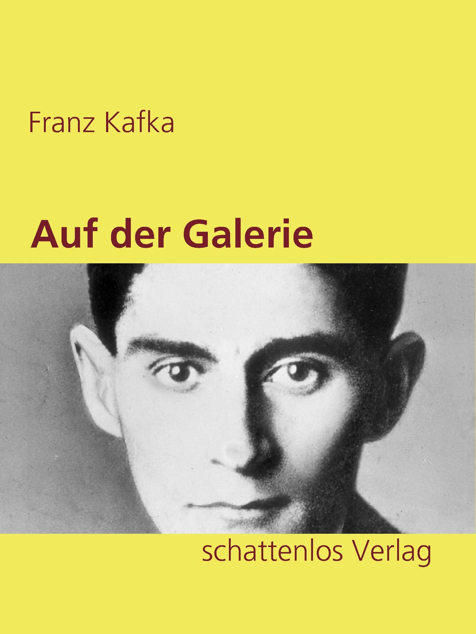 Franz Kafka Auf Der Galerie Interpretation Auf der Galerie (German Edition) by Franz Kafka | Goodreads