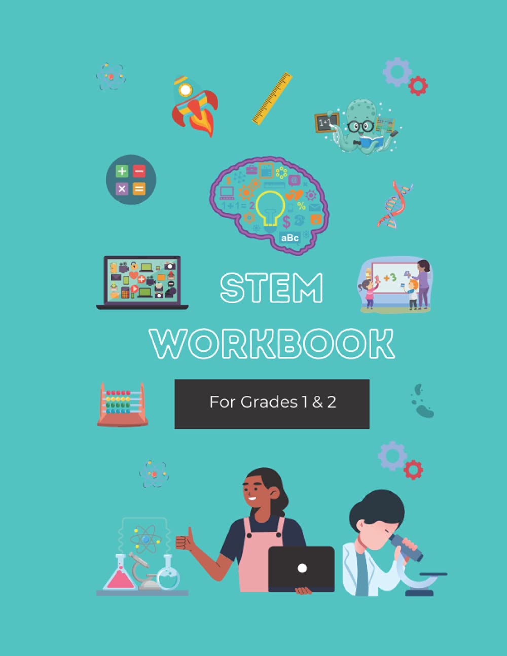 STEM Activity Workbook, STEM Grade 1 & 2 Workbook For Grades 1 & 2 by