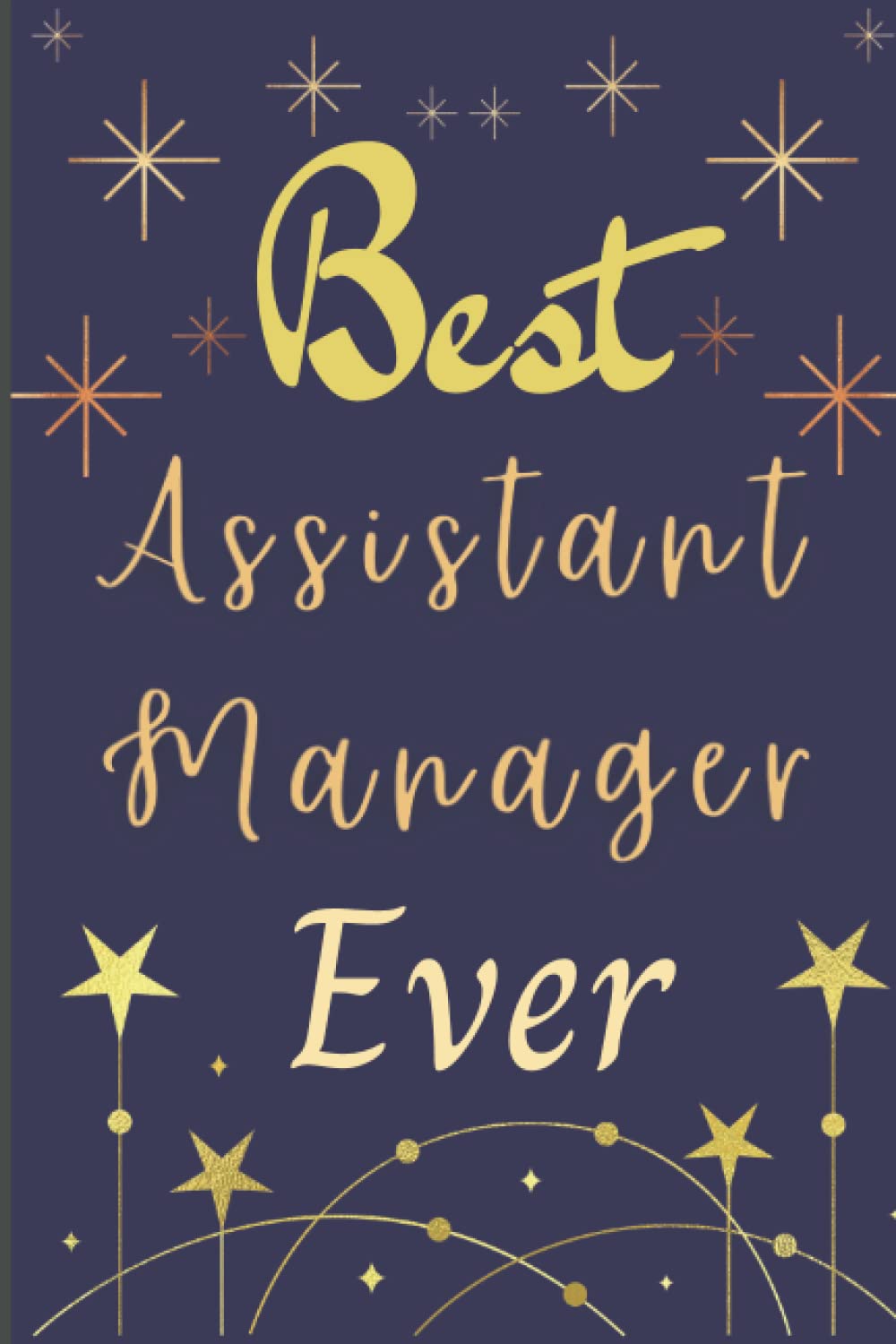 Best Assistant Manager Ever This is an awesome Christmas gift for your