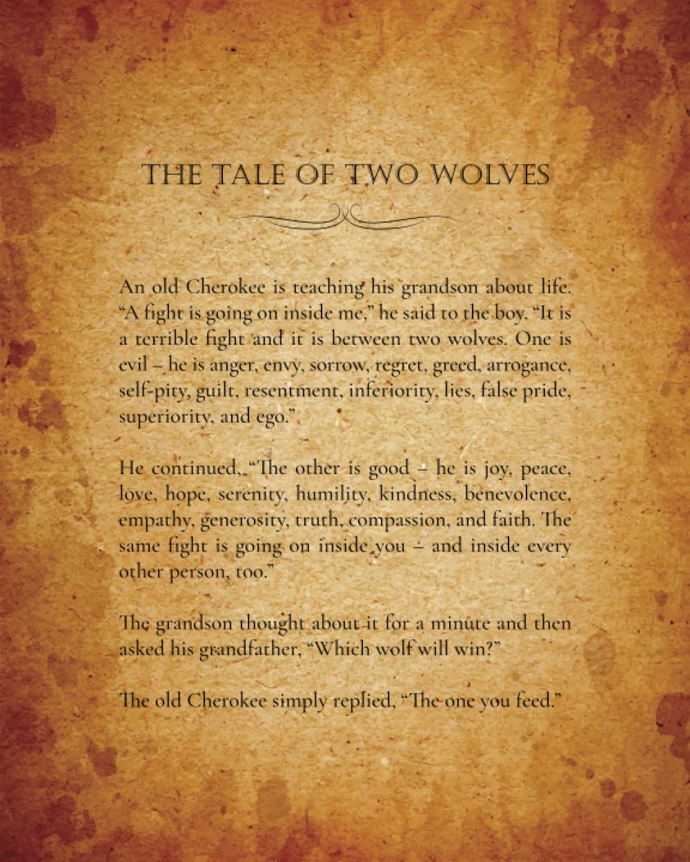The Tale of Two Wolves Also Known as The story of the Two Wolves