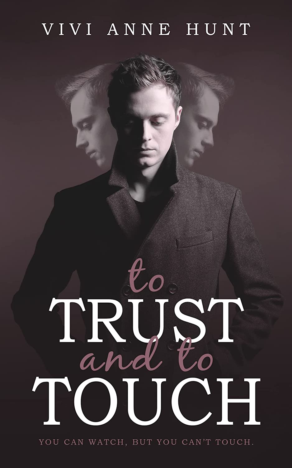 To Trust and to Touch