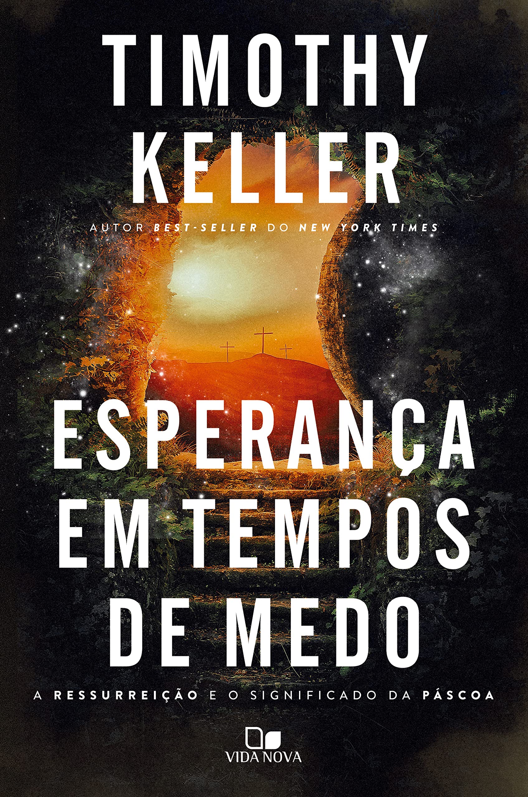 Esperança em tempos de medo: A ressurreição e o significado da Páscoa