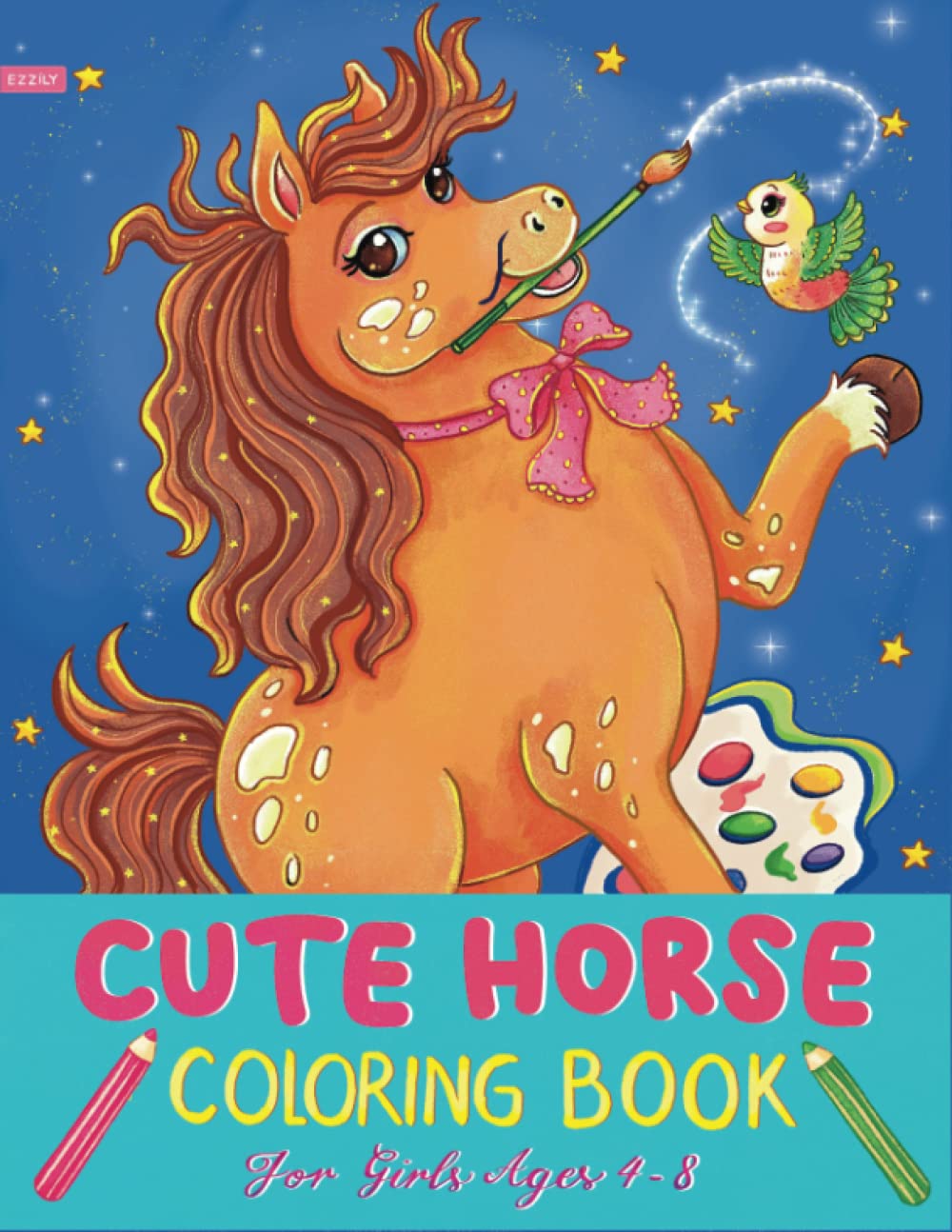 Ezzily Cute Horse Coloring Book for Girls Adorable Horses, Ponies