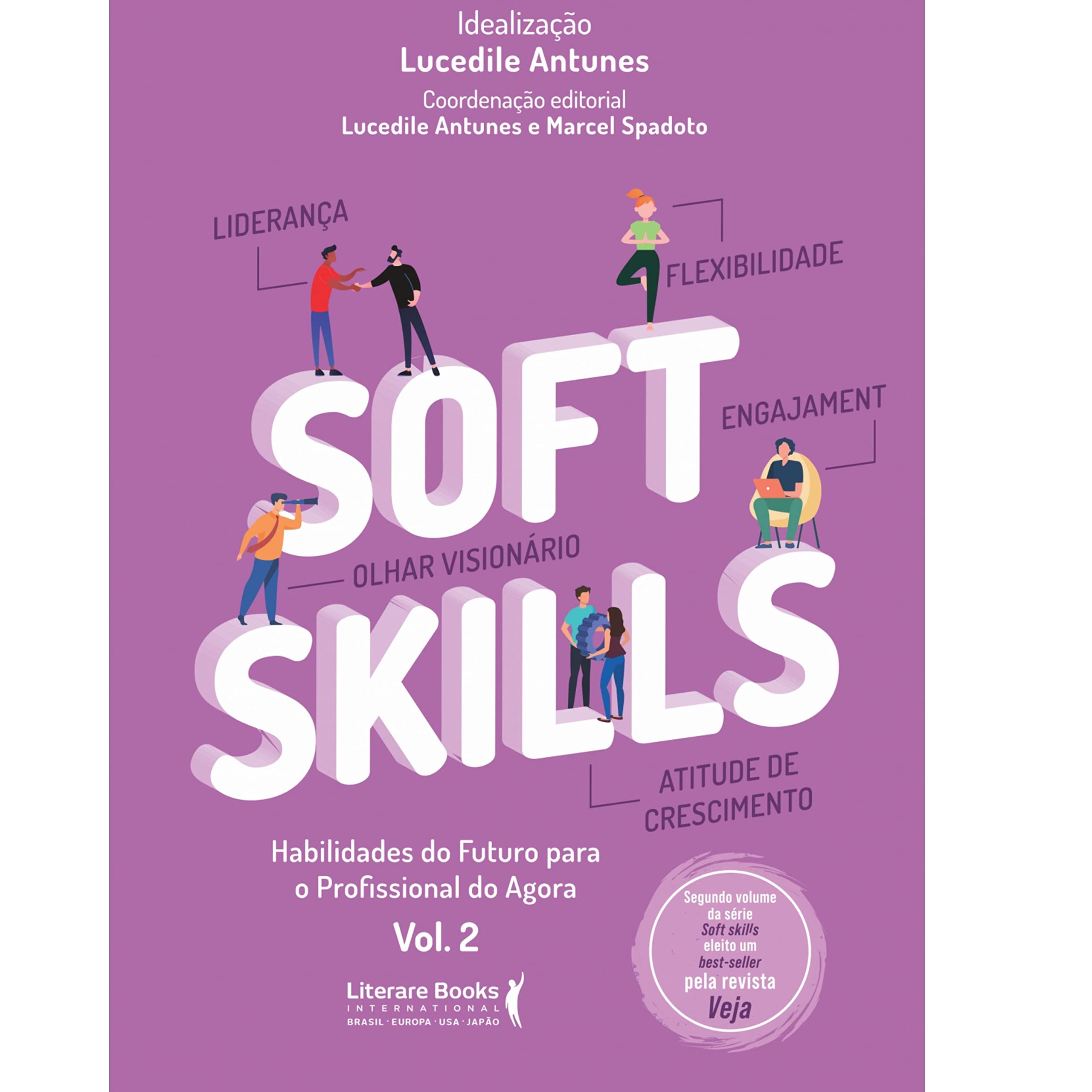 Soft Skills - Vol 2: habilidades do futuro para o profissional do agora ...