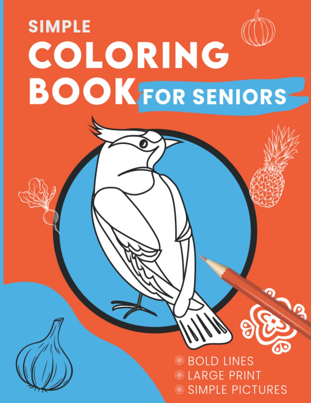 Simple Coloring Book For Seniors. Great dementia coloring books for