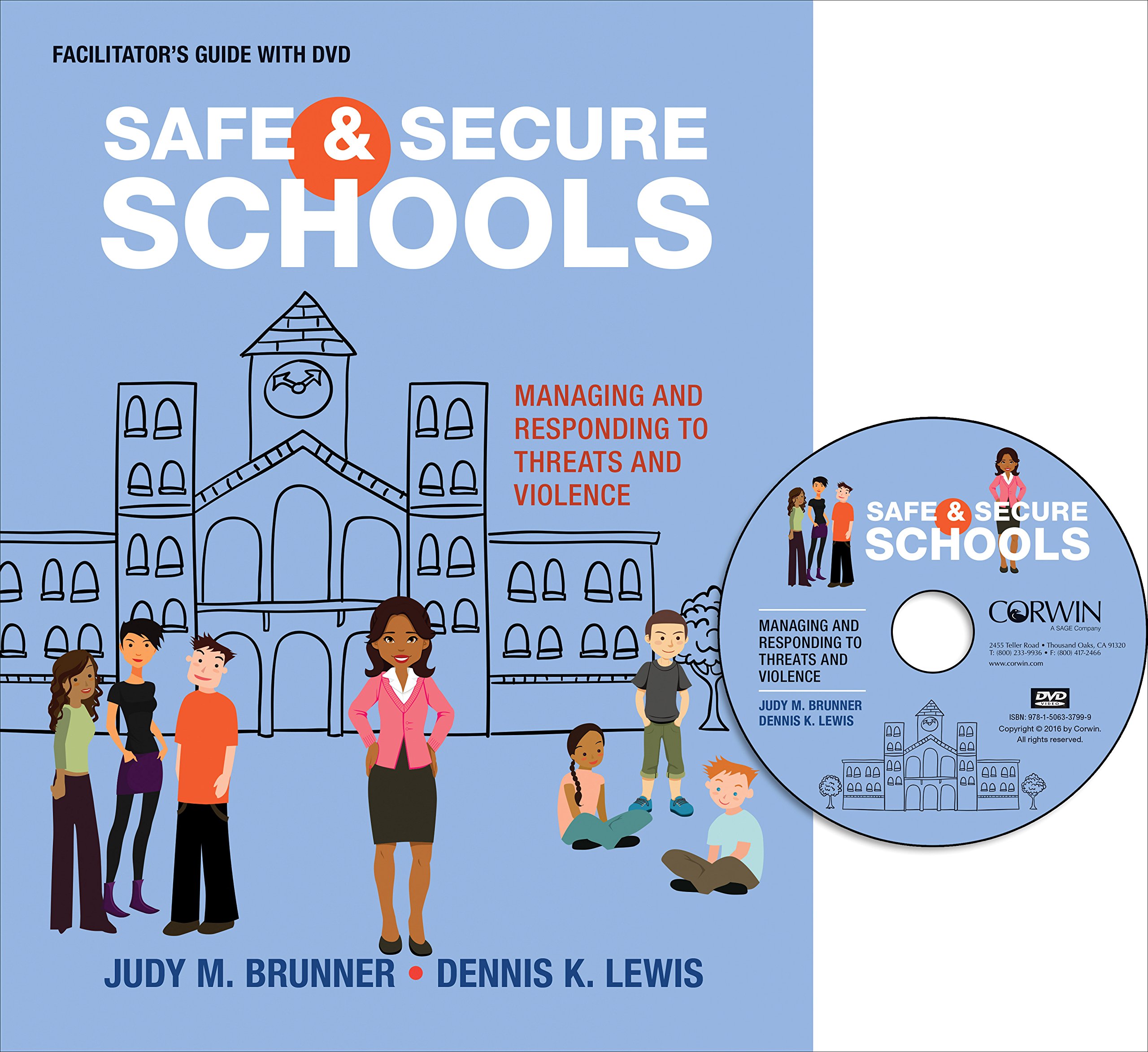 Safe and Secure Schools (Facilitator′s Guide + DVD) Managing and