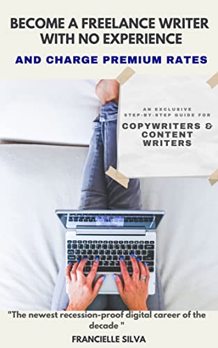 Freelance Book Editor Rates Become a Freelance Writer With No Experience And Charge Premium Rates ...